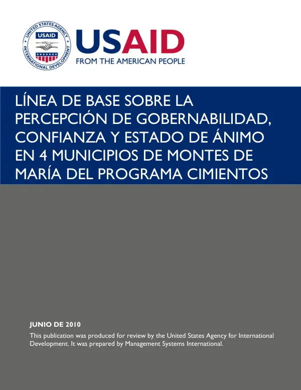Línea de base sobre la percepción de gobernabilidad, confianza y estado de ánimo en 4 municipios de Montes de María del Programa CIMIENTOS