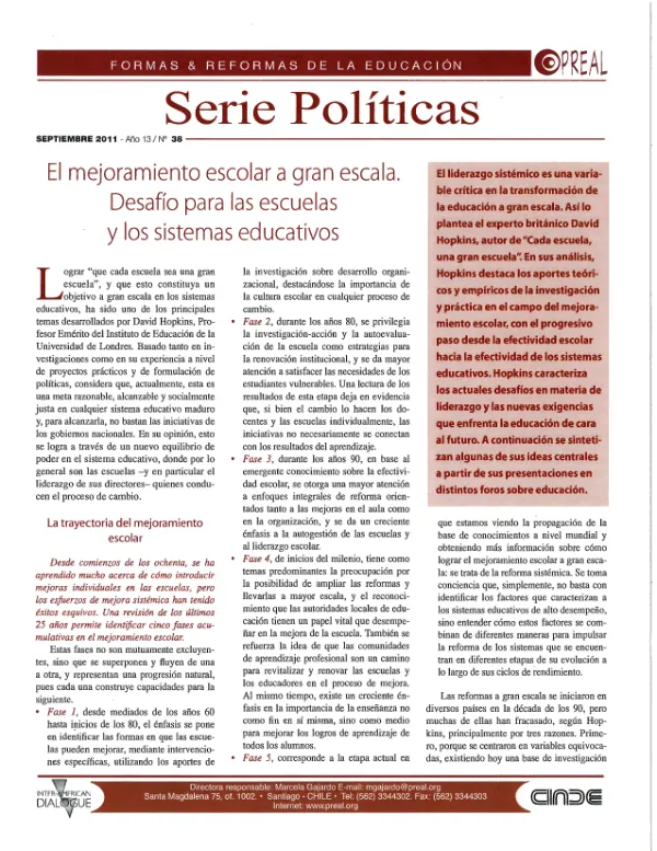 FORMAS & REFORMAS DE LA EDUCAC I ÓN: El mejoramiento escolar a gran escala