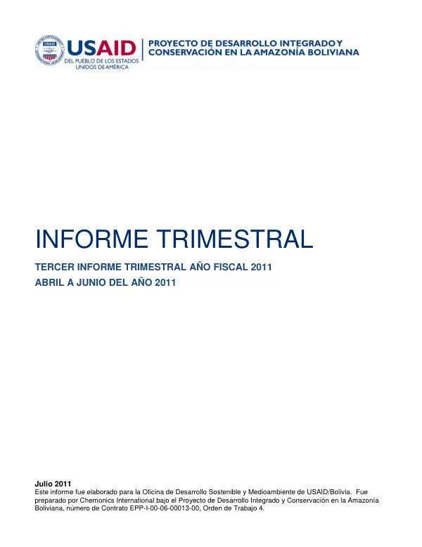 Tercer Informe Trimestral Año Fiscal 2011: Desarrollo Integrado y Conservación en la Amazonía Boliviana