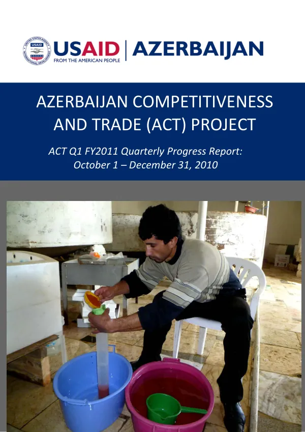 Azerbaijan Competitiveness and Trade (ACT) Project ACT Q1 FY2011 Quarterly Progress Report