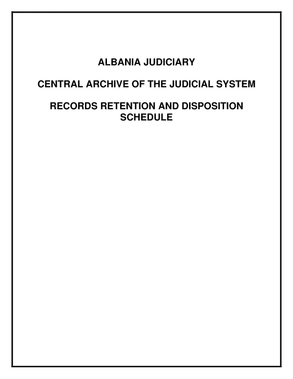 Records Retention and Disposition Schedule for the Albania Judiciary