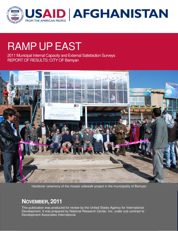 RAMP UP East 2011 Municipal Internal Capacity and External Satisfaction Surveys Report of Results: City of Bamyan