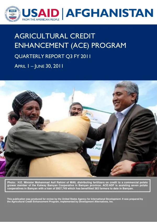 Agricultural Credit Enhancement (ACE) Program Quarterly Report Q3 FY 2011
