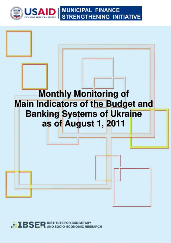 The Monitoring of Main Indicators of Budget and Banking Systems of Ukraine