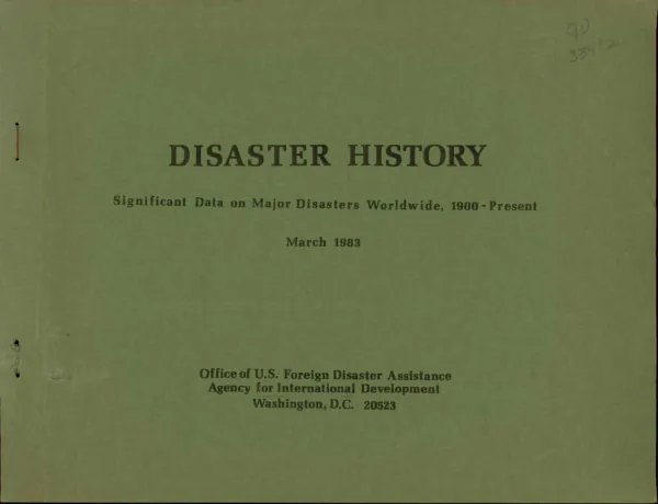 DISASTER HISTORY Significant Data on Major Disasters Worldwide, 1900 -Present