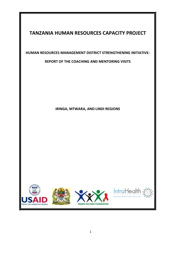 Tanzania Human Resources Capacity Project: Human Resources Management District Strengthening Initiative: Report of the Coaching and Mentoring Visits