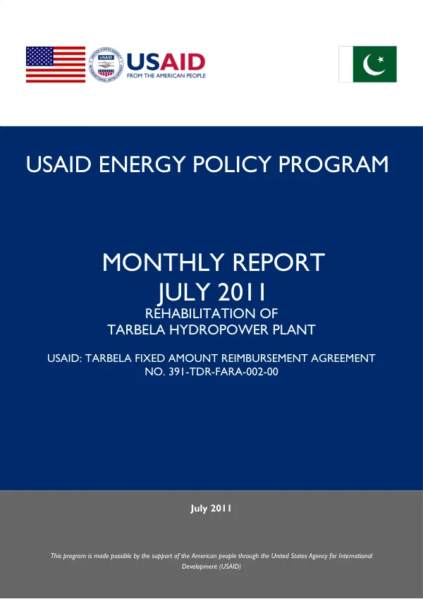 USAID ENERGY POLICY PROGRAM MONTHLY REPORT JULY 2011 REHABILITATION OF TARBELA HYDROPOWER PLANT