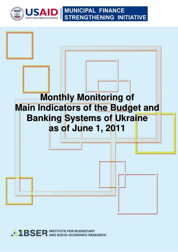 The Monitoring of Main Indicators of Budget and Banking Systems of Ukraine