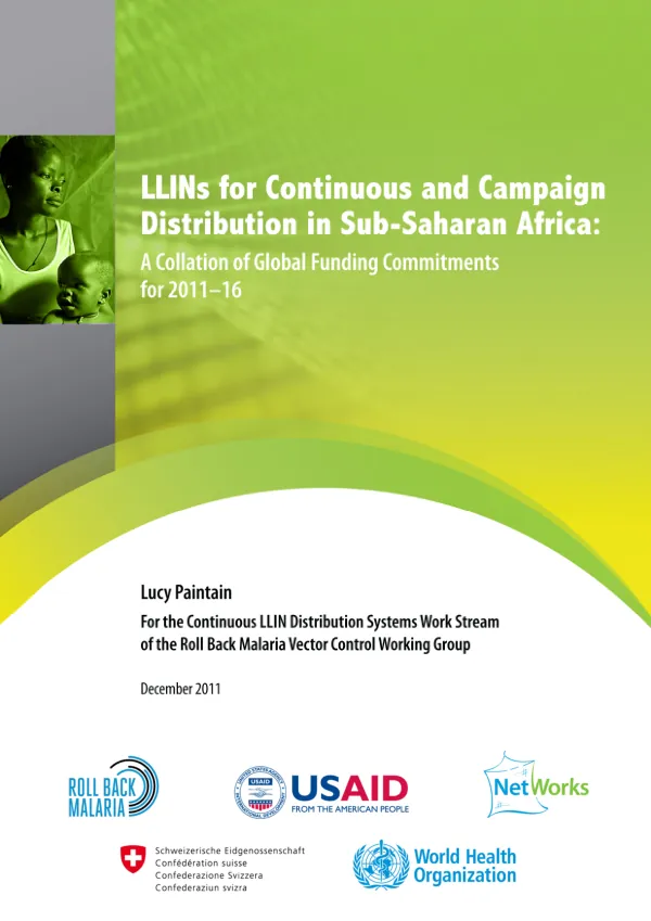 LLINs for Continuous and Campaign Distribution in Sub-Saharan Africa: A Collation of Global Funding Commitments for 2011–16