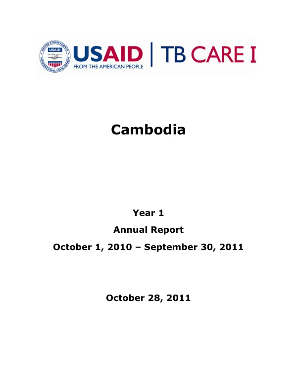 Annual Report: TB CARE I in Cambodia, Year 1 (October 1, 2010 – September 30, 2011)