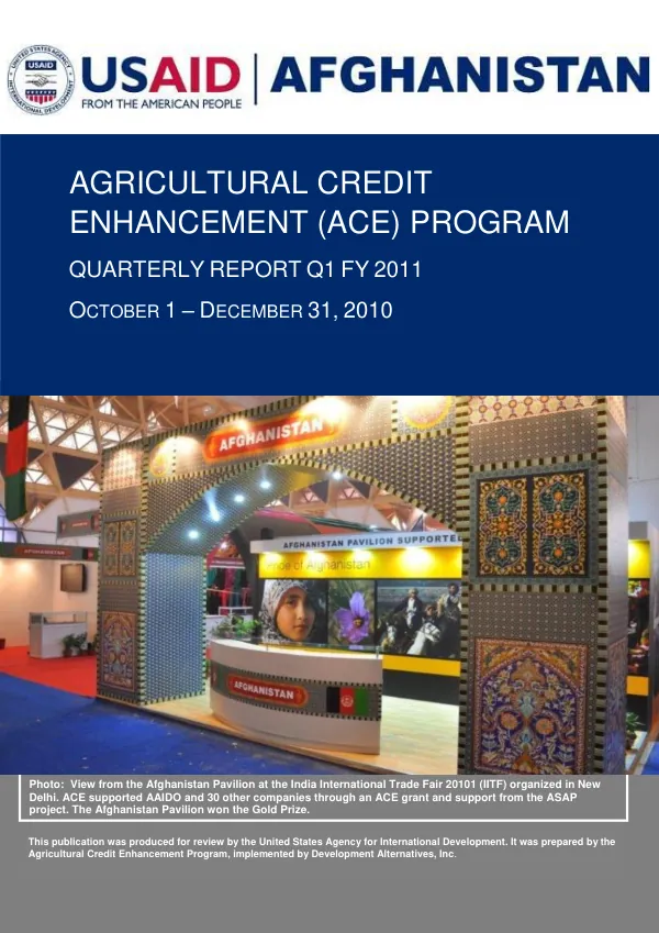 Agricultural Credit Enhancement (ACE) Program Quarterly Report Q1 FY 2011