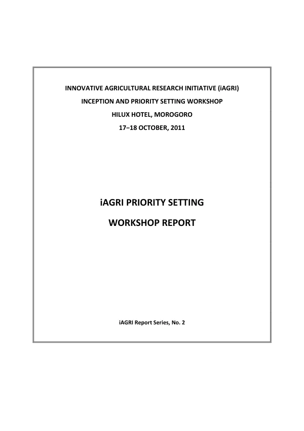 Inception and Priority-Setting Workshop for the Innovative Agricultural Research Initiative (iAGRI)