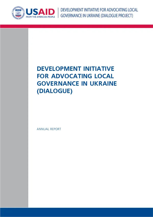 Development Initiative for Advocating Local Governance in Ukraine (Dialogue) Annual Report