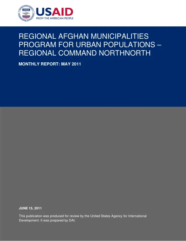 Regional Afghan Municipalities Program for Urban Populations (RAMP UP) – RC North Monthly Report: May 2011