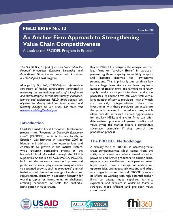 An Anchor Firm Approach to Strengthening Value Chain Competitiveness A Look at the PRODEL Program in Ecuador FIELD BRIEF No. 13