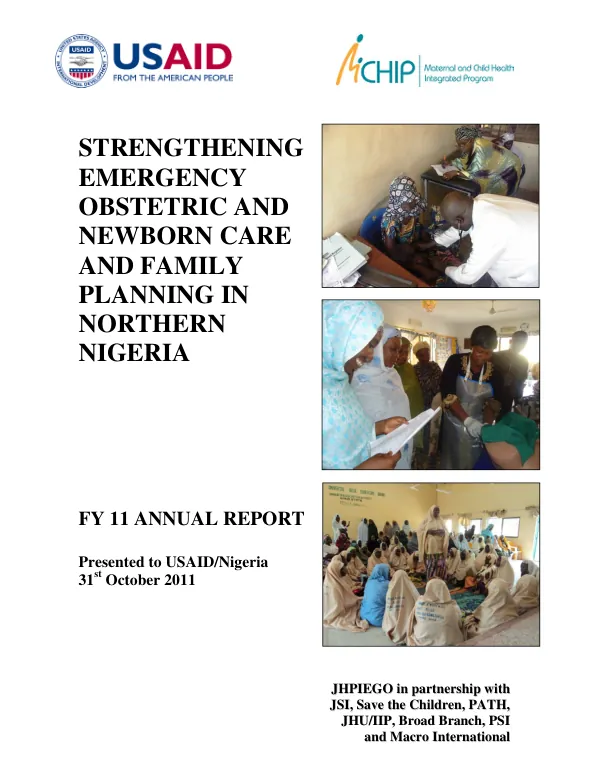 STRENGTHENING EMERGENCY OBSTETRIC AND NEWBORN CARE AND FAMILY PLANNING IN NORTHERN NIGERIA FY 11 ANNUAL REPORT
