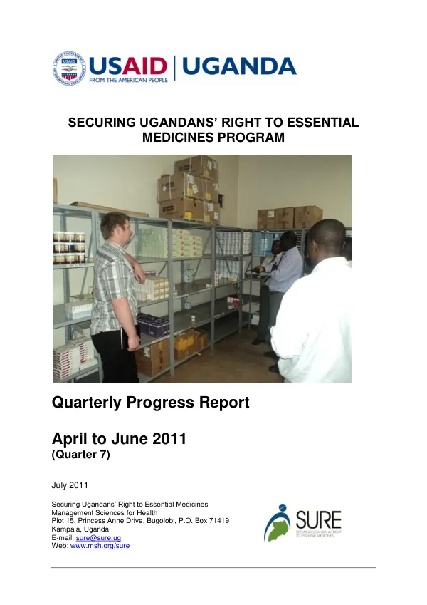 Securing Ugandans' Right to Essential Medicines Program: Quarterly Progress Report April to June 2011
