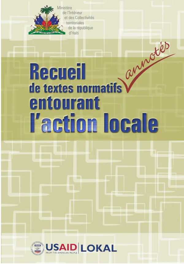 Recueil de textes normatifs annotés entourant l'action locale