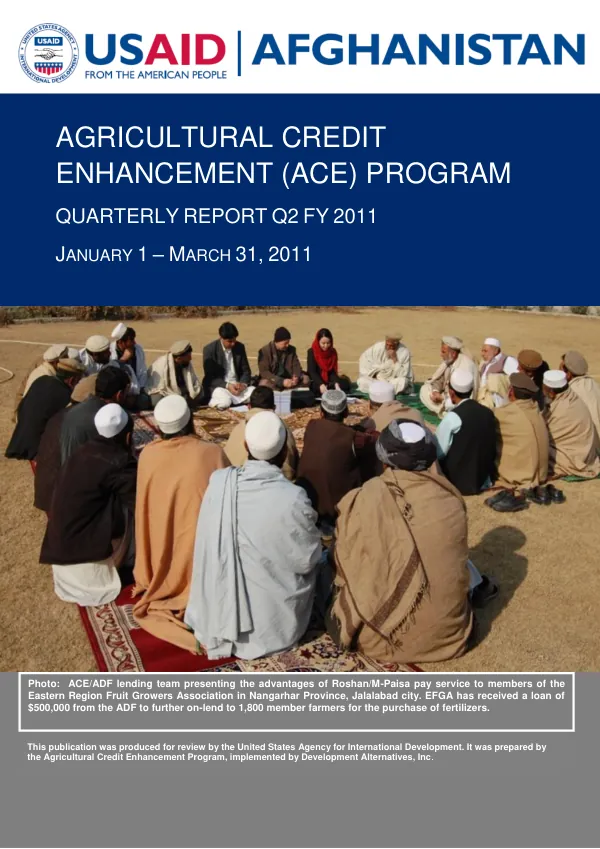 Agricultural Credit Enhancement (ACE) Program Quarterly Report Q2 FY 2011