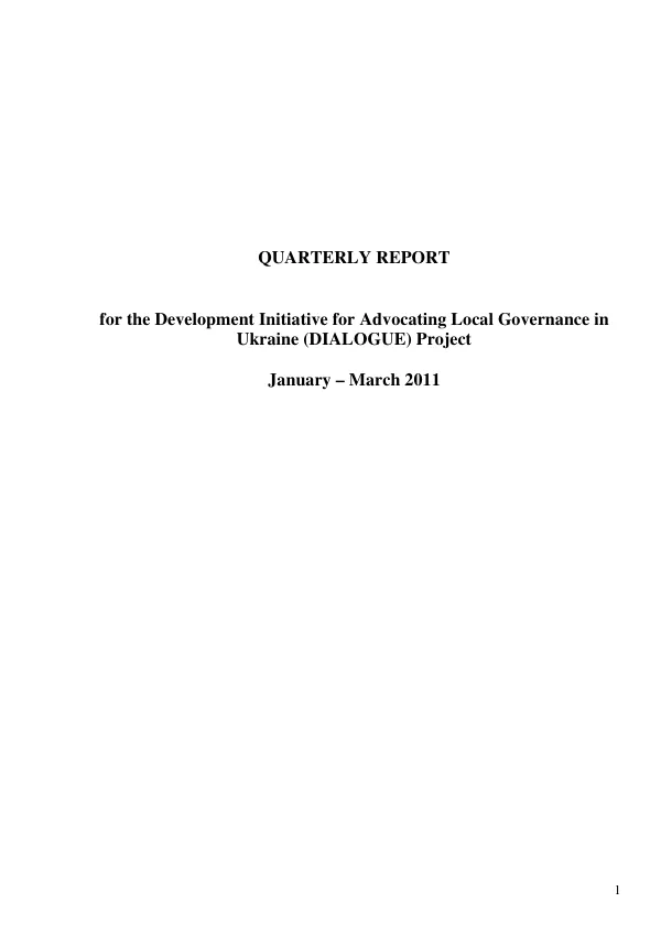 Quarterly Report for the Development Initiative for Advocating Local Governance in Ukraine (DIALOGUE) Project