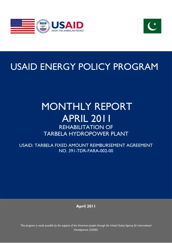 USAID ENERGY POLICY PROGRAM MONTHLY REPORT APRIL 2011 REHABILITATION OF TARBELA HYDROPOWER PLANT