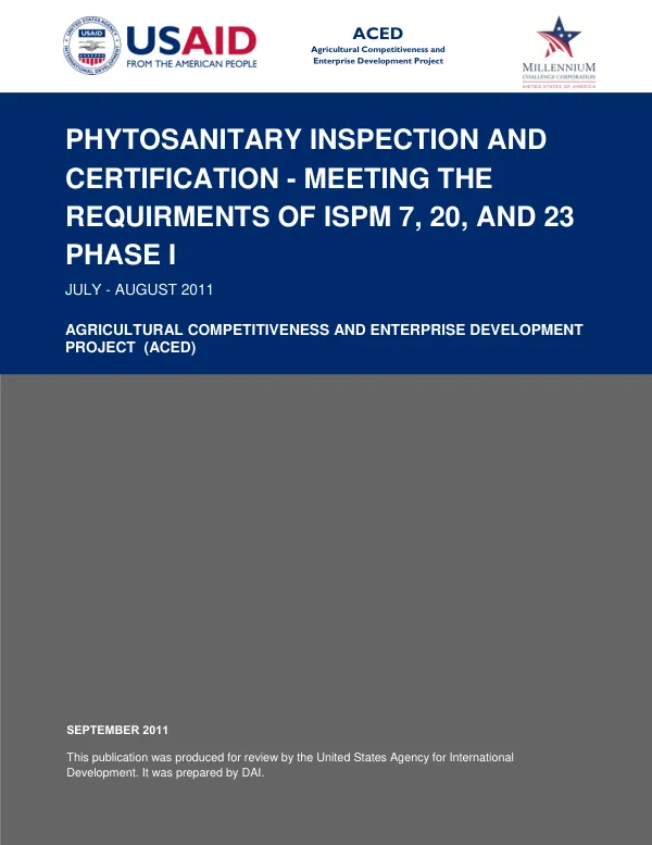Phytosanitary Inspection and Certification - Meeting the Requirements of ISPM 7, 20, and 23 Phase I