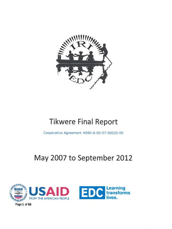 Tikwere final report, cooperative agreement 690-A-00-07-00020-00, May 2007-September 2012