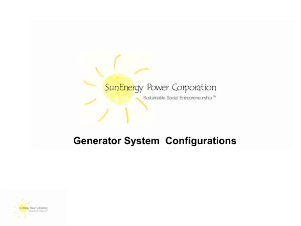Generator System Configurations