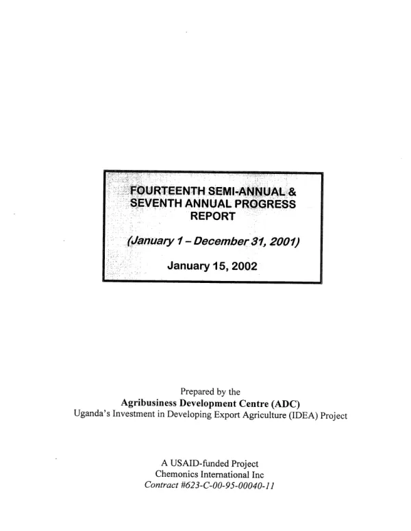 Fourteenth semi-annual & seventh annual progress report (January 1-December 31, 2001) : Uganda's investment in developing export agriculture (IDEA) project