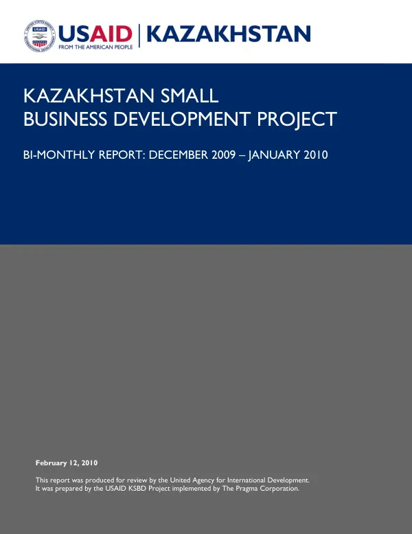 Kazakhstan Small Business Development Project Bi-Monthly Report: December 2009 – January 2010