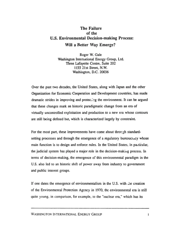 The Failure of the U.S. Environmental Decision-making Process: Will a Better Way Emerge?