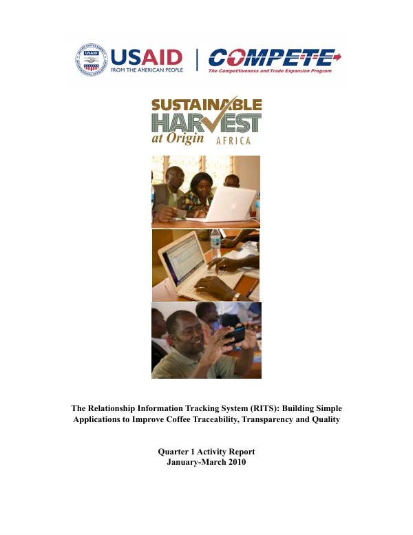 The Relationship Information Tracking System (RITS): Building Simple Applications to Improve Coffee Traceability, Transparency and Quality Q1 Activity Report