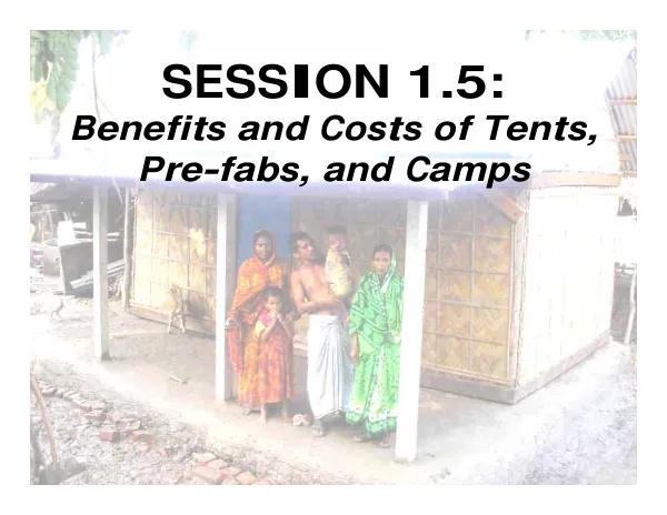 Session 1.5 - Tents Pre-fabs and Camps