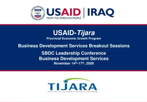 USAID-Tijara Provincial Economic Growth Program Business Development Services Breakout Sessions