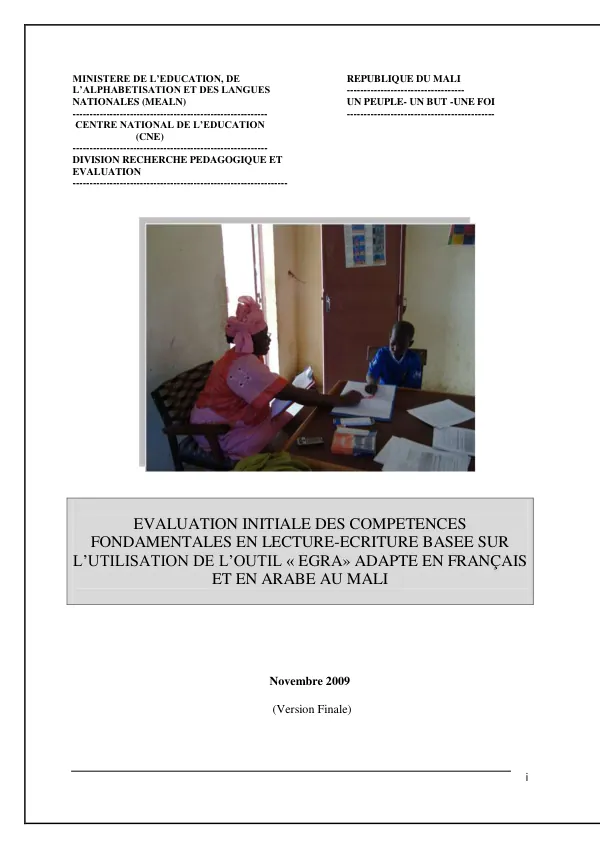 Evaluation Initiale des Compétences Fondamentales en Lecture-Ecriture Basée sur l'Utilisation de l'Outil « EGRA » Adapté en Français et en Arabe au Mali