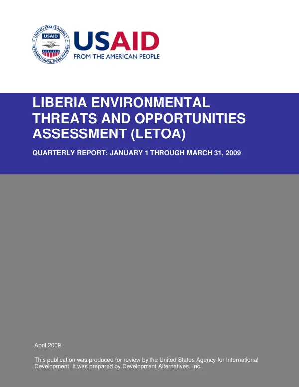 Liberia Environmental Threats and Opportunities Assessment (LETOA) Quarterly Report – January 1 through March 31, 2009
