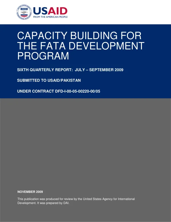 Capacity Building for the FATA Development Program: Sixth Quarterly Report, July – September 2009