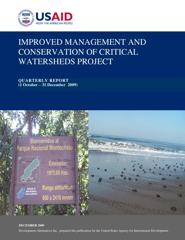 Improved Management and Conservation of Critical Watersheds Project Quarterly Report (1 October – 31 December 2009)