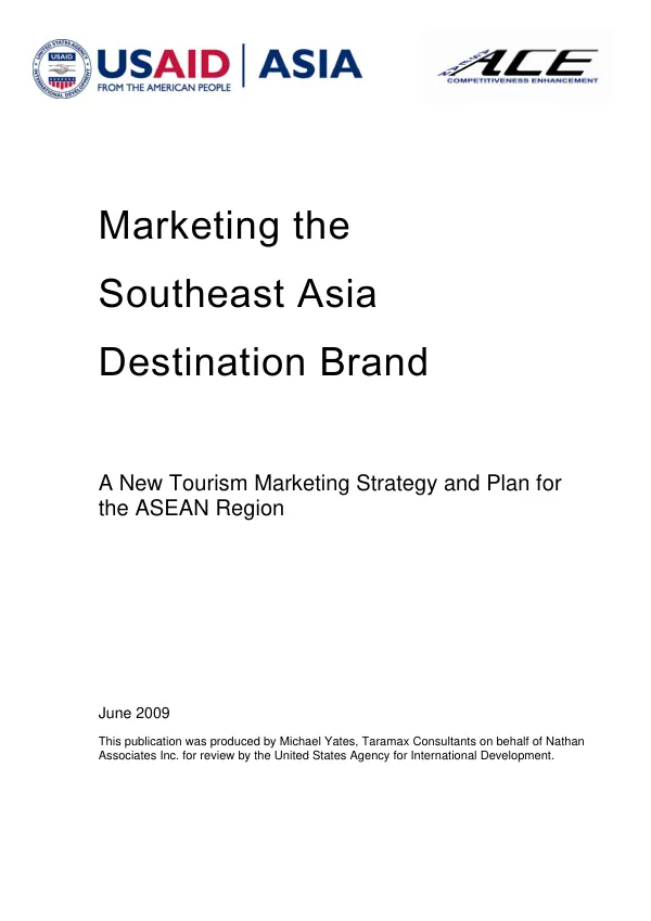 Marketing the Southeast Asia Destination Brand: A New Tourism Marketing Strategy and Plan for the ASEAN Region