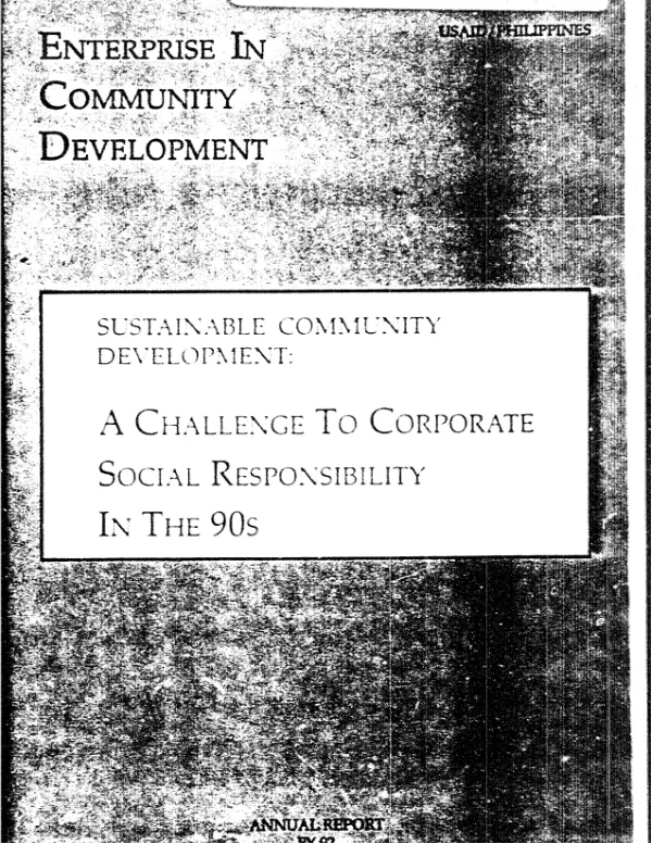 Sustainable community development : a challenge to corporate social responsibility in the 90s -- annual report FY 92
