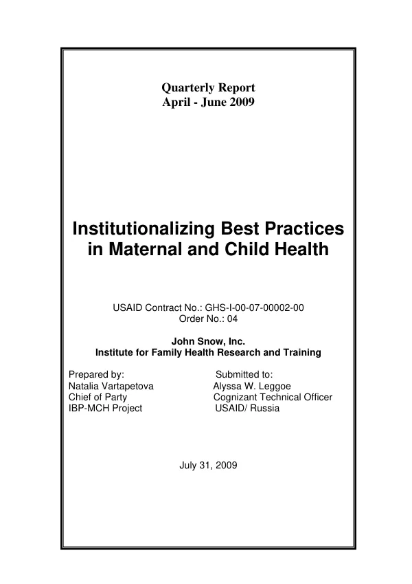 Quarterly Report April - June 2009: Institutionalizing Best Practices in Maternal and Child Health