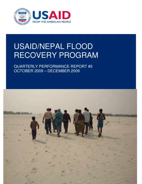 USAID/NEPAL FLOOD RECOVERY PROGRAM QUARTERLY PERFORMANCE REPORT #5