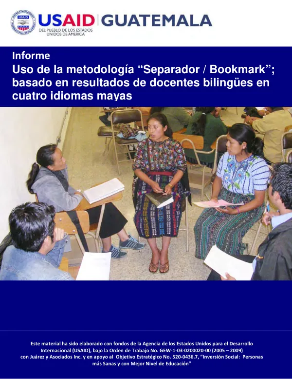Informe de taller: Uso de la metodología Separador / Bookmark para docentes bilingües en cuatro idiomas mayas