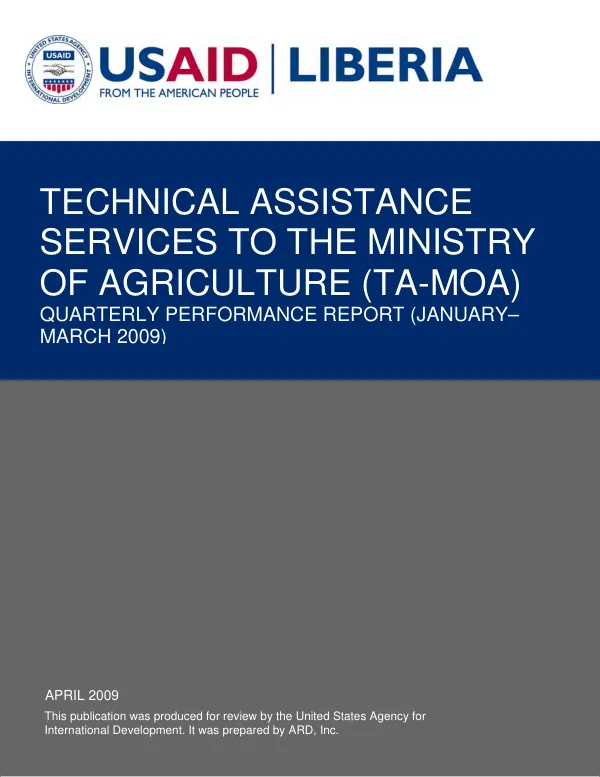 Liberia: Technical Assistance Services to the Ministry of Agriculture (TA-MOA) Quarterly Performance Report (January–March 2009)