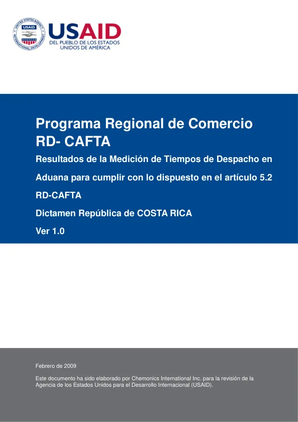 Resultados de la Medición de Tiempos de Despacho en Aduana para cumplir con lo dispuesto en el artículo 5.2 RD-CAFTA