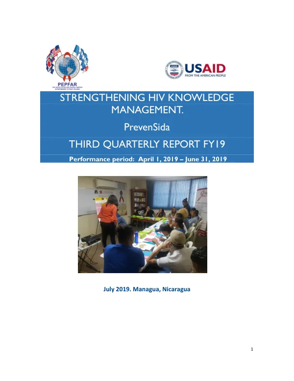 Strengthening HIV Knowledge Management. PrevenSida. Third Quarterly Report FY 19. Performance period: April 1, 2019 – June 31, 2019