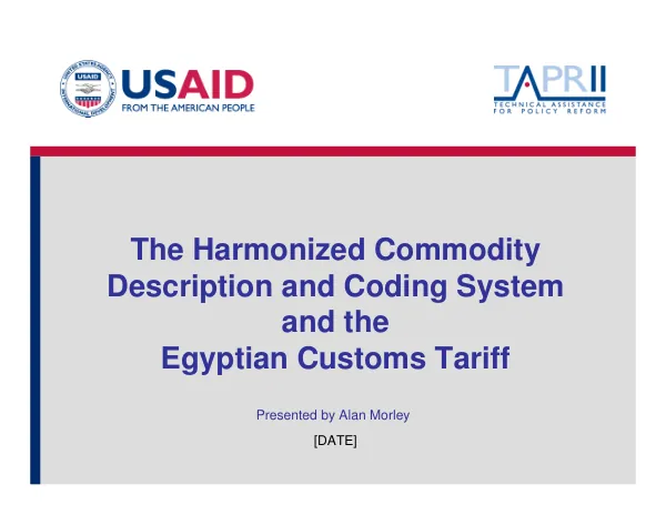 The Harmonized Commodity Description and Coding System and the Egyptian Customs Tariff