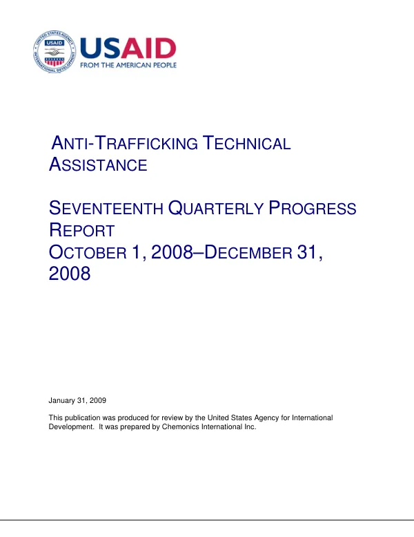 Anti-Trafficking Technical Assistance: 17th Quarterly Progress Report, October 1, 2008-December 31, 2008