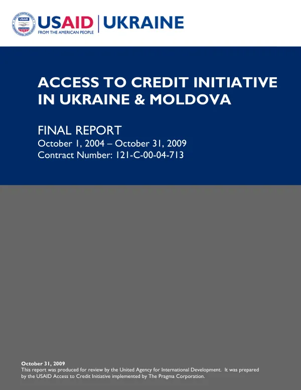 Final Report: Access to Credit Initiative in Ukraine & Moldova