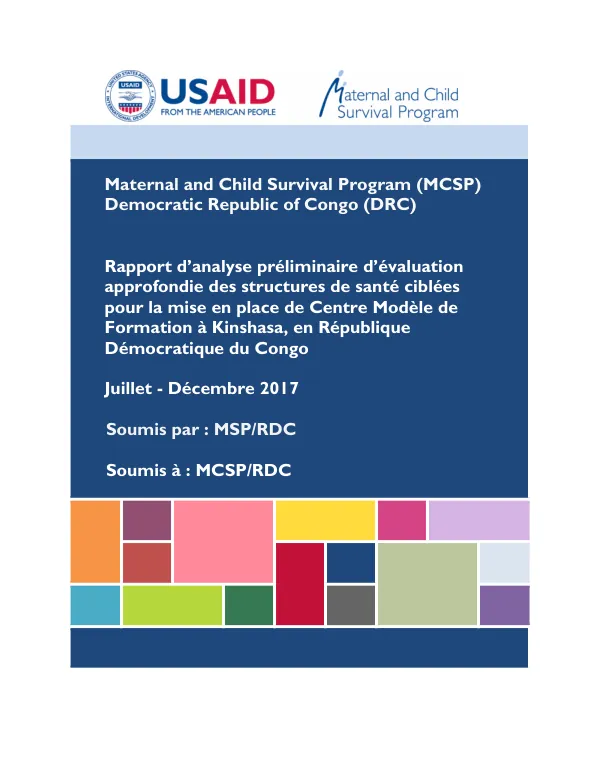 Rapport d’analyse préliminaire d’évaluation approfondie des structures de santé ciblées pour la mise en place de Centre Modèle de Formation à Kinshasa, en République Démocratique du Congo